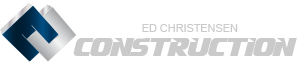 ED CHRISTENSEN CONSTRUCTION